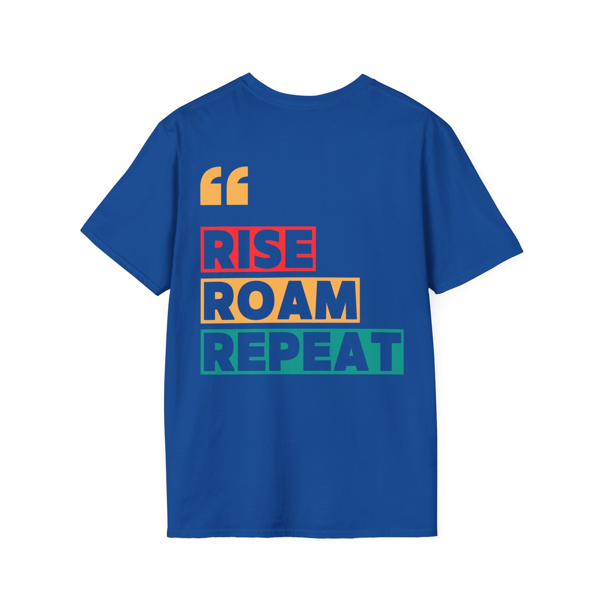 "Rise – Roam – Repeat" Unisex Softstyle T-Shirt